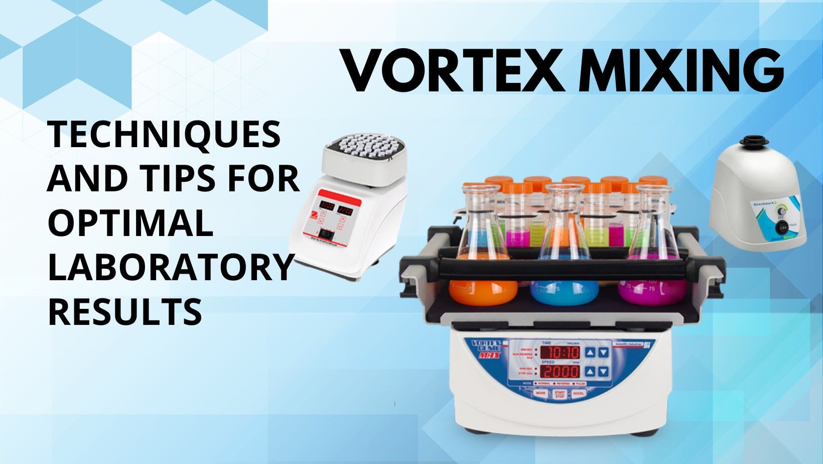 Mastering Vortex Mixing: Techniques and Tips for Optimal Laboratory Results