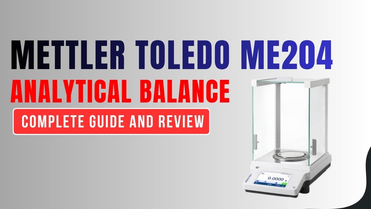 METTLER TOLEDO ME204 Analytical Balance Complete Guide and Review