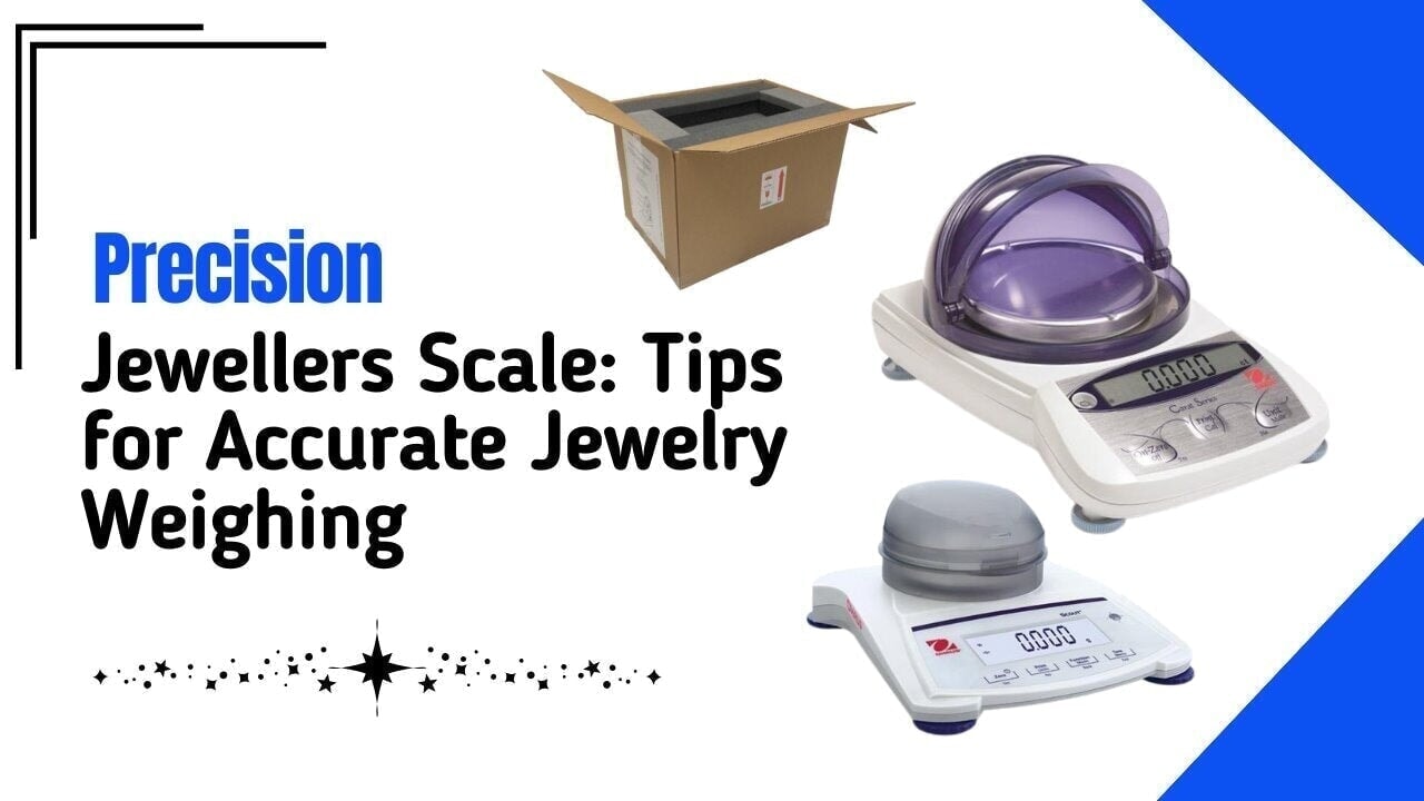 Precision Jewellers Scale: Tips for Accurate Jewelry Weighing
